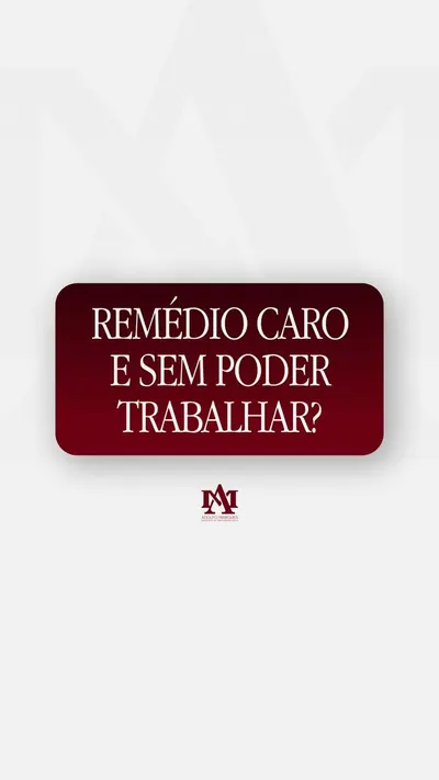 Remédio caro e sem poder trabalhar? Você pode ter direitos que ajudam a aliviar esse peso! 👀 ✅ É possível buscar benefíc
