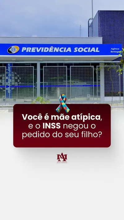 O INSS negou? Isso não significa que você não tenha direitos! 🧩 Mães atípicas têm direitos e benefícios que muitas vezes